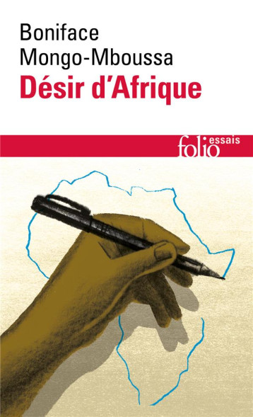 DESIR D'AFRIQUE - MONGO-MBOUSSA B. - GALLIMARD