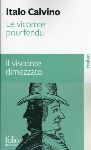LE VICOMTE POURFENDU / IL VISCONTE DIMEZZATO - ITALO CALVINO - NC