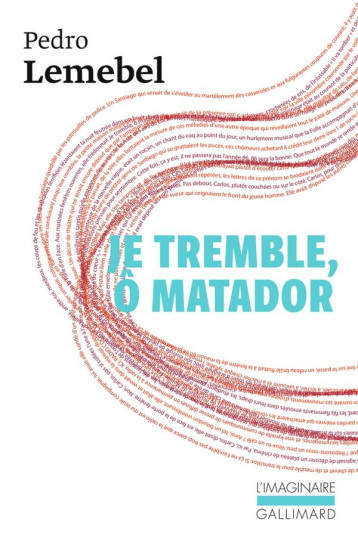 JE TREMBLE, O MATADOR - LEMEBEL PEDRO - GALLIMARD