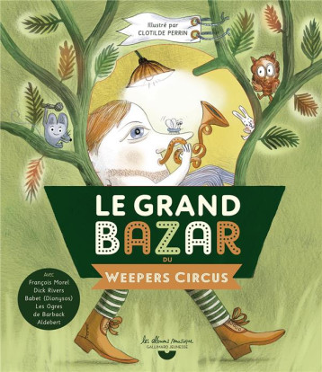 LE GRAND BAZAR DU WEEPERS CIRCUS - COLLECTIFS JEUNESSE - GALLIMARD