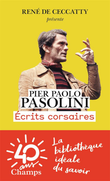 ECRITS CORSAIRES - PASOLINI PIER PAOLO - FLAMMARION