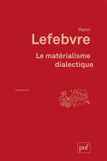 LE MATERIALISME DIALECTIQUE - LEFEBVRE HENRI - PUF