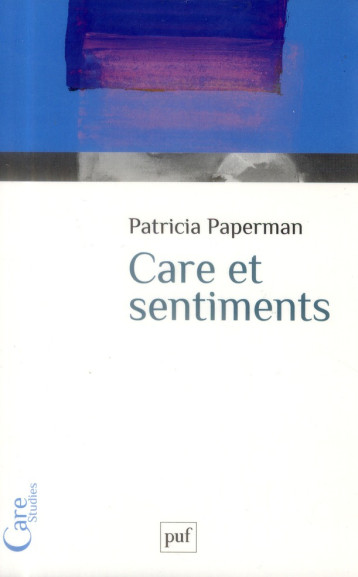 CARE ET SENTIMENTS - PAPERMAN PATRICIA - PUF