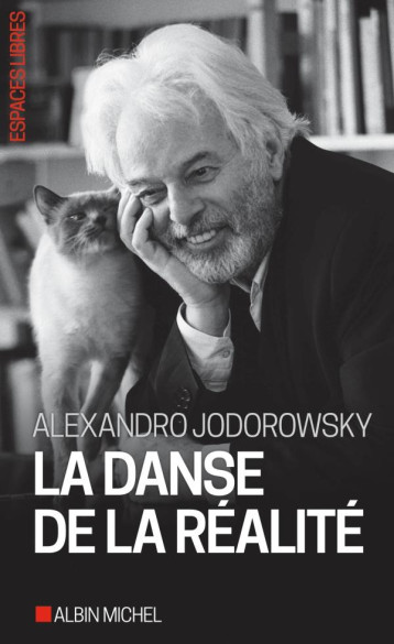 LA DANSE DE LA REALITE - JODOROWSKY ALEXANDRO - ALBIN MICHEL