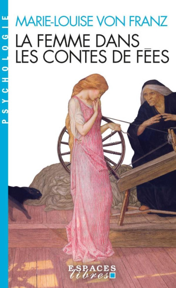 LA FEMME DANS LES CONTES DE FEES (EDITION 2023) - FRANZ MARIE-LOUISE - ALBIN MICHEL