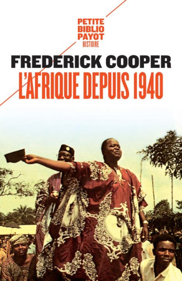L'AFRIQUE DEPUIS 1940 - COOPER FREDERICK/JEA - PAYOT POCHE