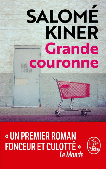 GRANDE COURONNE - KINER SALOME - LGF/Livre de Poche