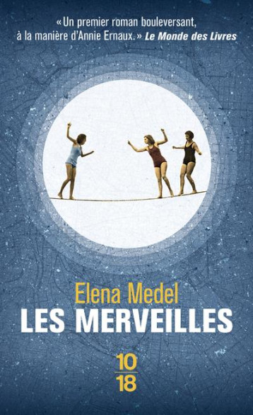 LES MERVEILLES - MEDEL ELENA - 10 X 18