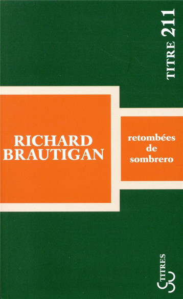RETOMBEES DE SOMBRERO - BRAUTIGAN RICHARD - BOURGOIS