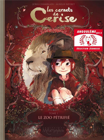 LES CARNETS DE CERISE TOME 1 : LE ZOO PETRIFIE - NEYRET+CHAMBLAIN - Soleil Productions