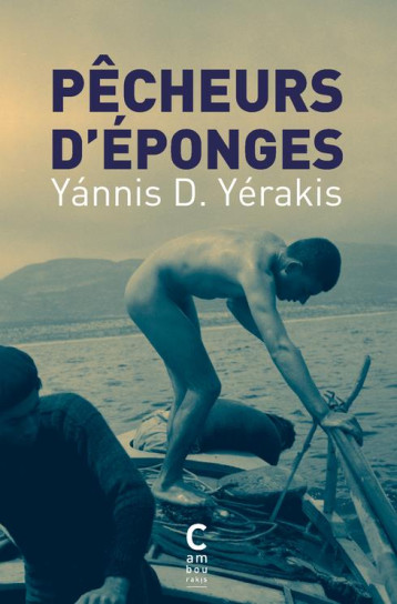 PECHEURS D'EPONGES - YERAKIS/FAGET - CAMBOURAKIS