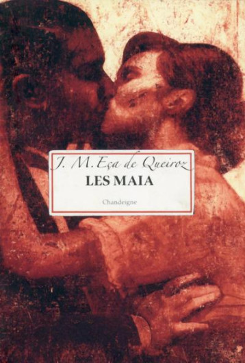 LES MAIA - QUEIROS J M E D. - CHANDEIGNE