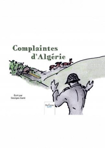 COMPLAINTES D'ALGERIE - GARIE GEORGES - NOMBRE 7