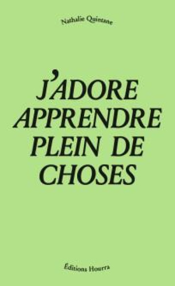 J'ADORE APPRENDRE PLEIN DE CHOSES - QUINTANE NATHALIE - BOOKS ON DEMAND