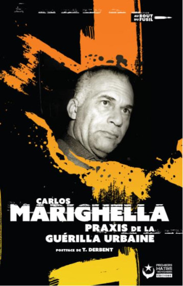 PRAXIS DE LA GUERILLA URBAINE - MARIGHELLA CARLOS - BOOKS ON DEMAND