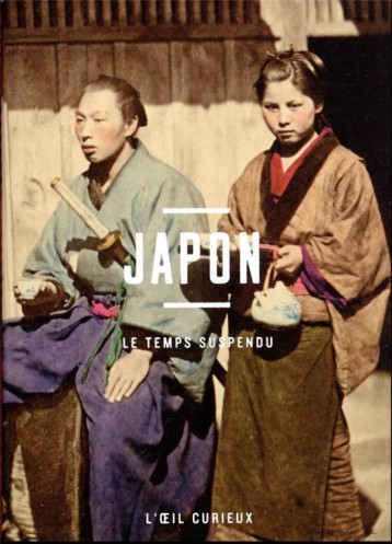 JAPON : LE TEMPS SUSPENDU - COLLECTIF - CTHS EDITION