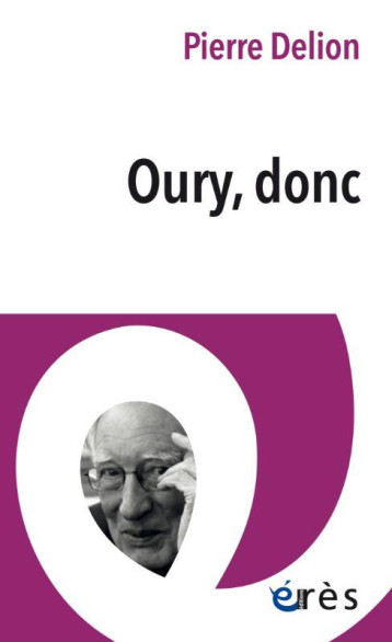 OURY, DONC - DELION PIERRE - ERES
