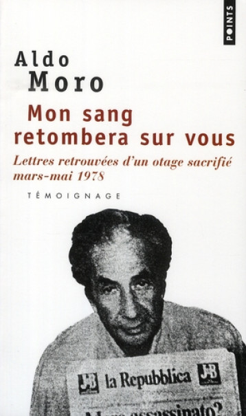 MON SANG RETOMBERA SUR VOUS - MORO ALDO - POINTS