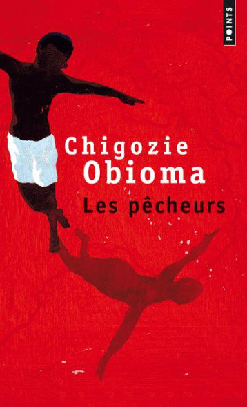 LES PECHEURS - OBIOMA CHIGOZIE - Points