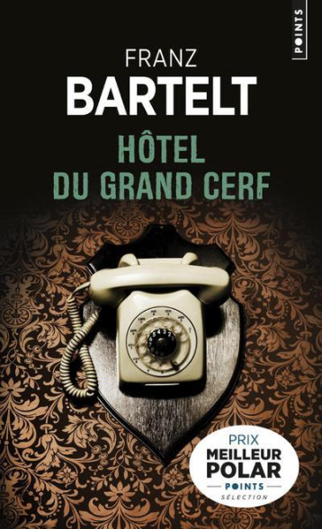 HOTEL DU GRAND CERF - BARTELT FRANZ - POINTS