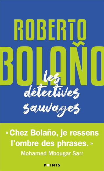 LES DETECTIVES SAUVAGES - BOLANO ROBERTO - POINTS