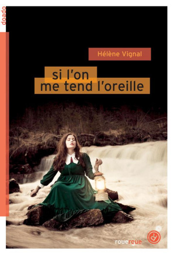 SI L'ON ME TEND L'OREILLE - VIGNAL HELENE - ROUERGUE