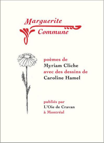 MARGUERITE COMMUNE - CLICHE/HAMEL - OIE DE CRAVAN