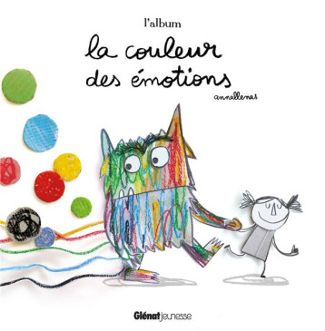 LA COULEUR DES EMOTIONS  -  L'ALBUM - LLENAS ANNA - Quatre Fleuves