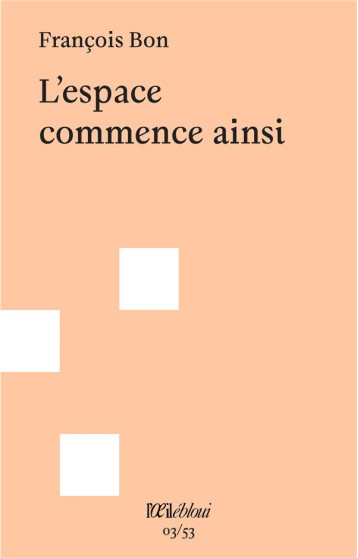 L'ESPACE COMMENCE AINSI - BON FRANCOIS - DU LUMIGNON