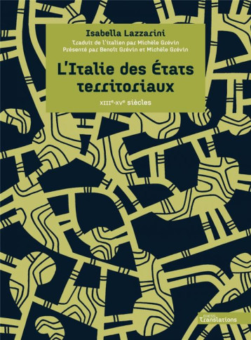 L'ITALIE DES ETATS TERRITORIAUX : XIII-XVE SIECLES - LAZZARINI ISABELLA - Ecole Hautes Etudes En Sciences Sociales