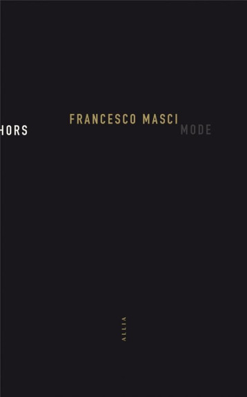 HORS MODE - MASCI FRANCESCO - ALLIA