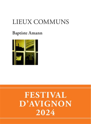 LIEUX COMMUNS - AMANN BAPTISTE - ACTES SUD
