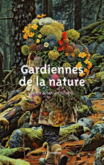 GARDIENNES DE LA NATURE - HAPPE DAVID - POMMIER