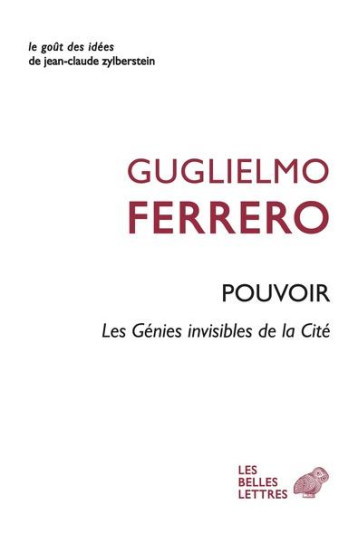 POUVOIR : LES GENIES INVISIBLES DE LA CITE - FERRERO - BELLES LETTRES